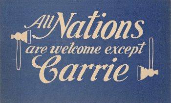 All Nations Welcome But Carrie